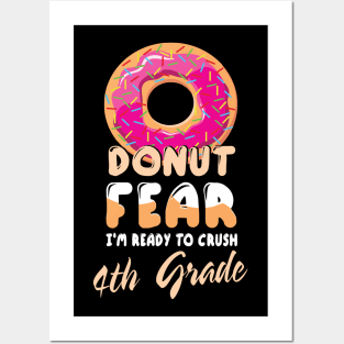 Donut Fear I'm Ready To Crush 4th Grade Class Back To School Posters and Art